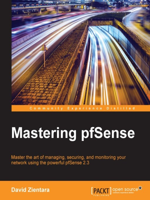 Title details for Mastering pfSense by David Zientara - Available